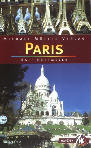 Paris: Reisehandbuch mit vielen praktischen Tipps (MM City) Leisure, Home & Garden