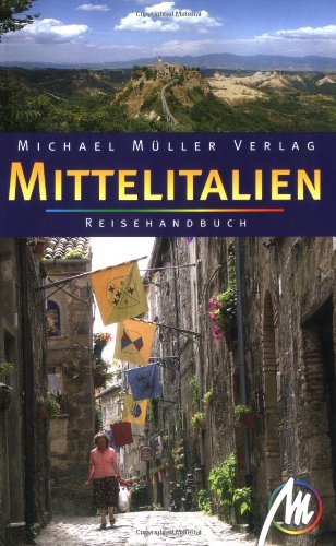 Mittelitalien: Reisehandbuch mit vielen praktischen Tipps Leisure, Home & Garden