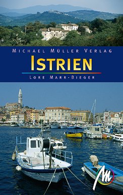 Istrien: Reisehandbuch mit vielen praktischen Tipps Leisure, Home & Garden
