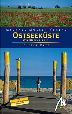 Ostseeküste - von Lübeck bis Kiel: Reisehandbuch mit vielen praktischen Tipps Leisure, Home & Garden