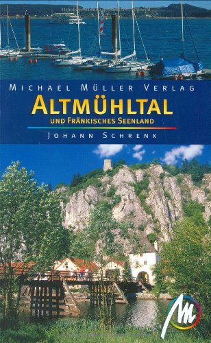 Altmühltal: Reisehandbuch mit vielen praktischen Tipps Leisure, Home & Garden Books