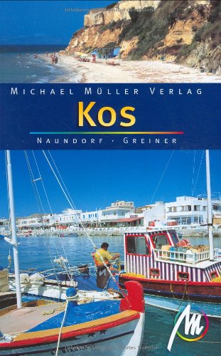 Kos: Reisehandbuch mit vielen praktischen Tipps Leisure, Home & Garden