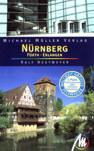 Nürnberg Fürth Erlangen: Reisehandbuch mit vielen praktischen Tipps Leisure, Home & Garden