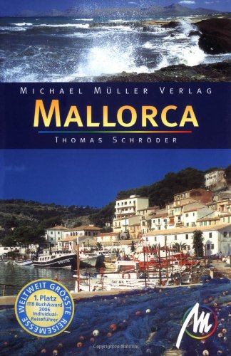 Mallorca: Reisehandbuch mit vielen praktischen Tipps Leisure, Home & Garden