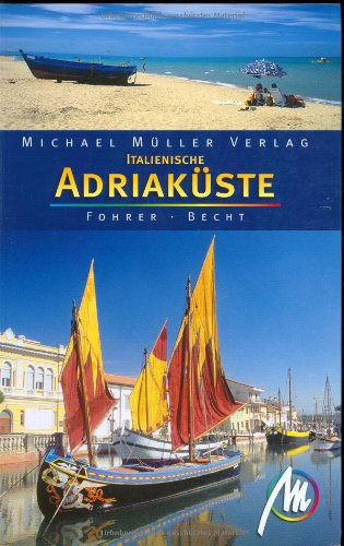 Adriaküste: Reisehandbuch mit vielen praktischen Tipps Leisure, Home & Garden