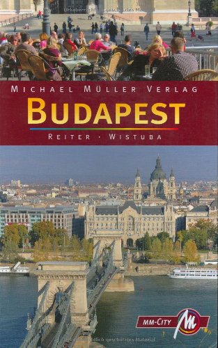 Budapest: Reisehandbuch mit vielen praktischen Tipps (MM City) Leisure, Home & Garden