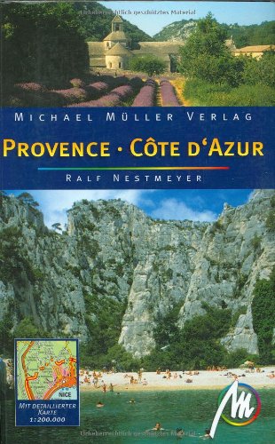 Provence & Côte d´Azur: Reisehandbuch mit vielen praktischen Tipps Leisure, Home & Garden