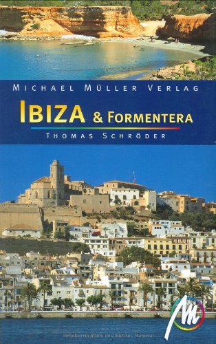 Ibiza & Formentera: Reisehandbuch mit vielen praktischen Tipps Leisure, Home & Garden
