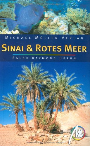Sinai & Rotes Meer: Reisehandbuch mit vielen praktischen Tipps Leisure, Home & Garden