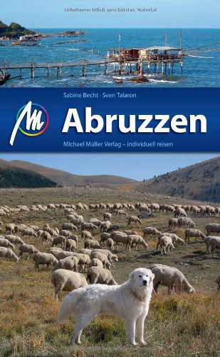 Abruzzen & Molise: Reisehandbuch mit vielen praktischen Tipps. Leisure, Home & Garden