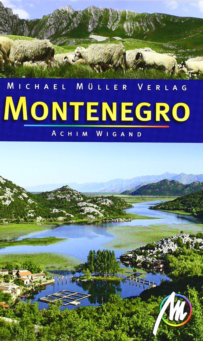 Montenegro: Reisehandbuch mit vielen praktischen Tipps. Leisure, Home & Garden