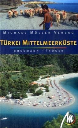 Türkei Mittelmeerküste: Reisehandbuch mit vielen praktischen Tipps. Leisure, Home & Garden