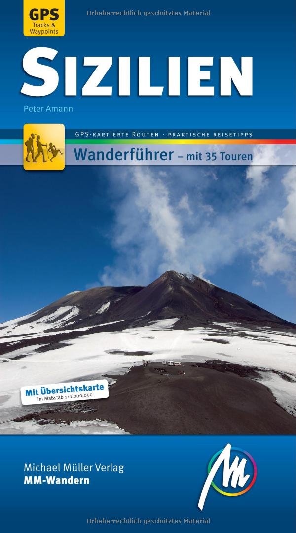 Sizilien MM-Wandern: Wanderführer mit GPS-Daten Leisure, Home & Garden