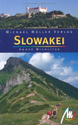 Slowakei: Reisehandbuch mit vielen praktischen Tipps Leisure, Home & Garden