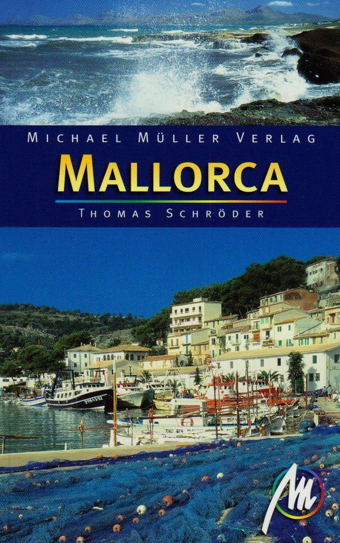 Mallorca: Reisehandbuch mit vielen praktischen Tipps Leisure, Home & Garden