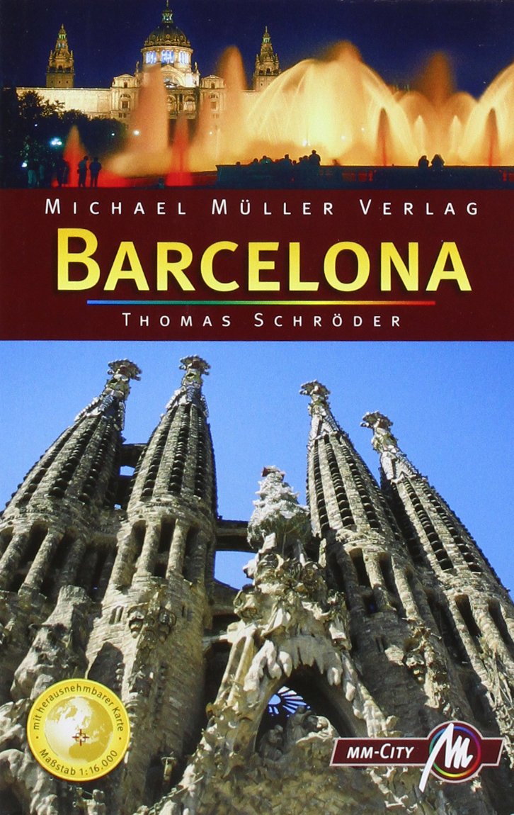 Barcelona MM-City: Reisehandbuch mit vielen praktischen Tipps. Leisure, Home & Garden