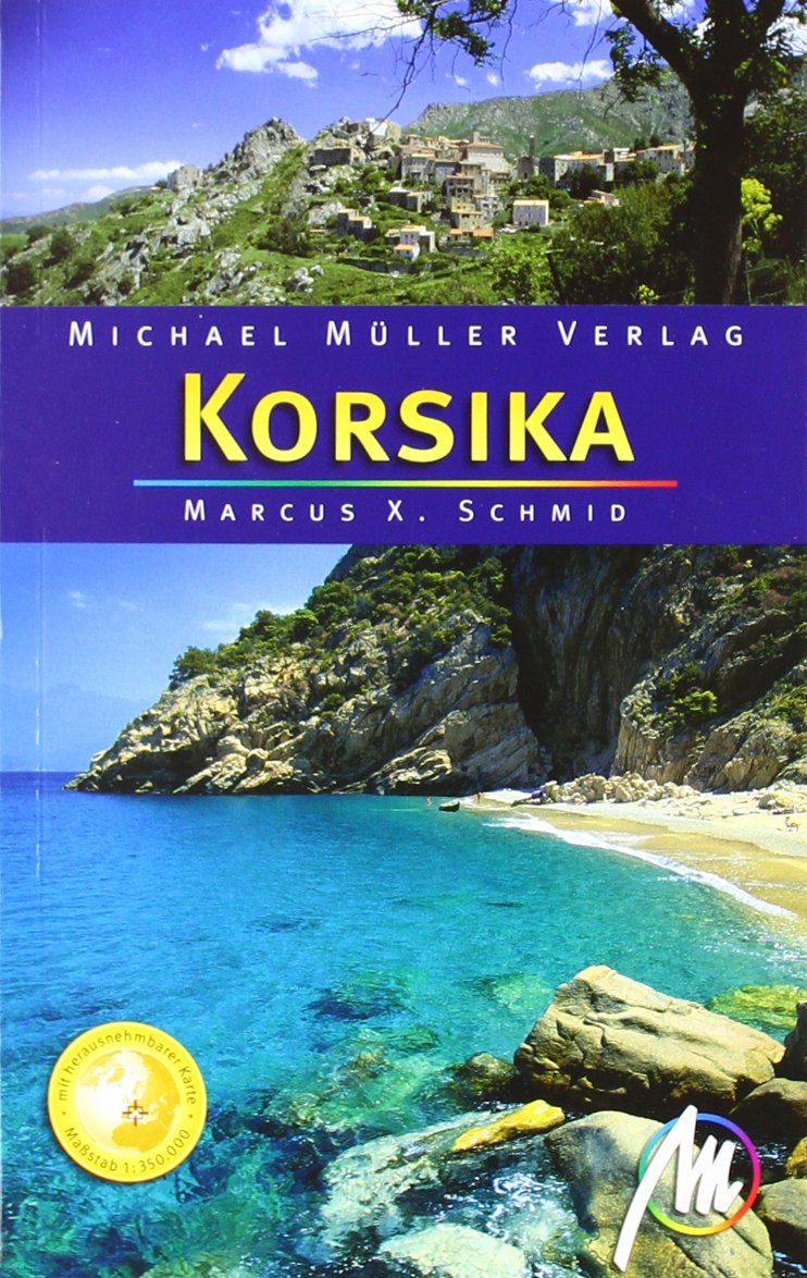Korsika: Reisehandbuch mit vielen praktischen Tipps. Leisure, Home & Garden