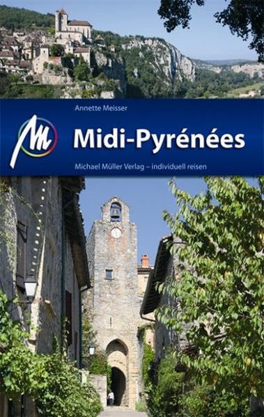 Midi-Pyrénées: Reisehandbuch mit vielen praktischen Tipps. Leisure, Home & Garden