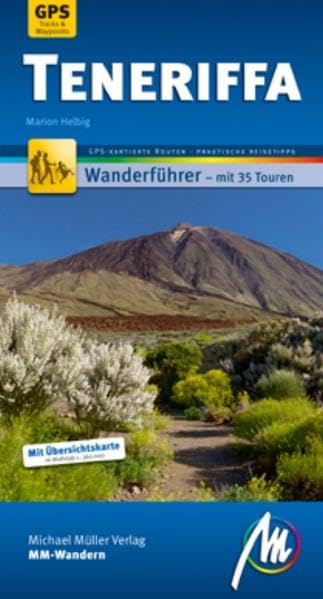 Teneriffa MM-Wandern: Wanderführer mit GPS kartierten Wanderungen Leisure, Home & Garden