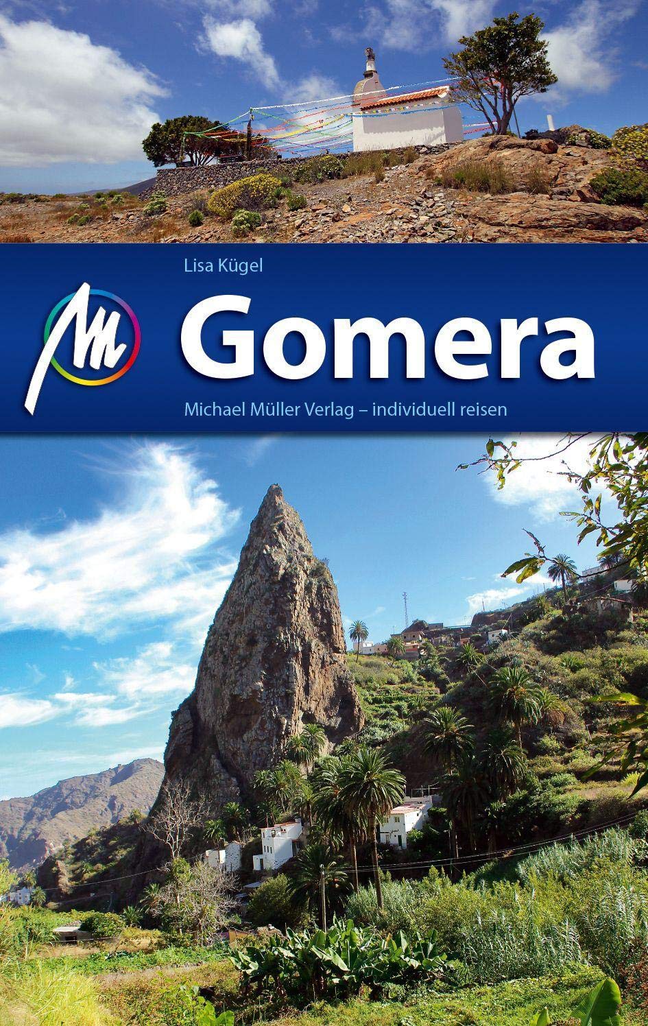 Gomera Reiseführer Michael Müller Verlag book