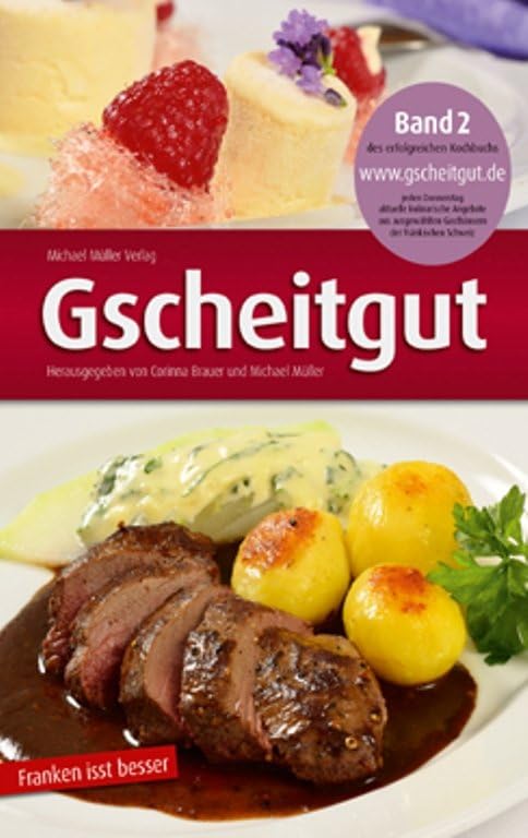 Gscheitgut Band 2: Franken isst besser Leisure, Home & Garden