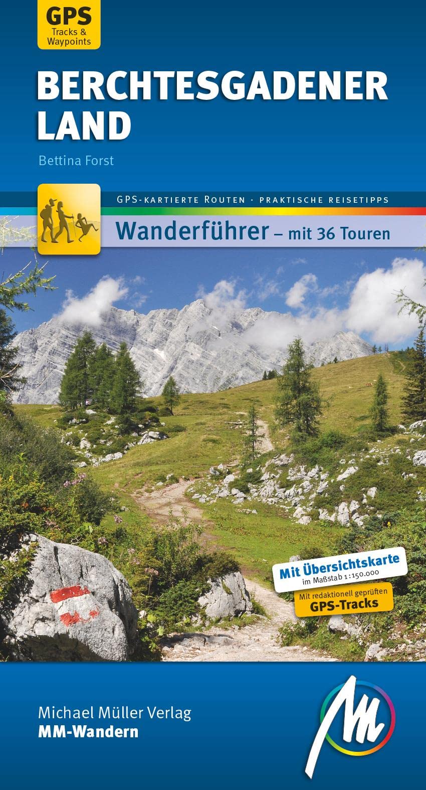 Berchtesgadener Land MM-Wandern Wanderführer Michael Müller Verlag: Wanderführer mit GPS-kartierten Wanderungen Leisure, Home & Garden