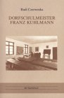 Dorfschulmeister Franz Kuhlmann Books