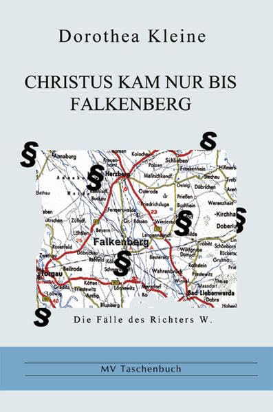 Christus kam nur bis Falkenberg: Die Fälle des Richters W (MV Taschenbuch) Law