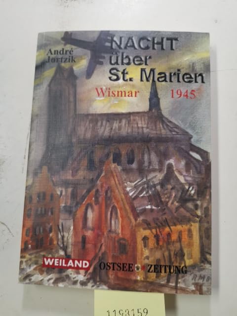 Nacht über St. Marien: Wismar 1945 (Schreibwerkstatt) Contemporary literature