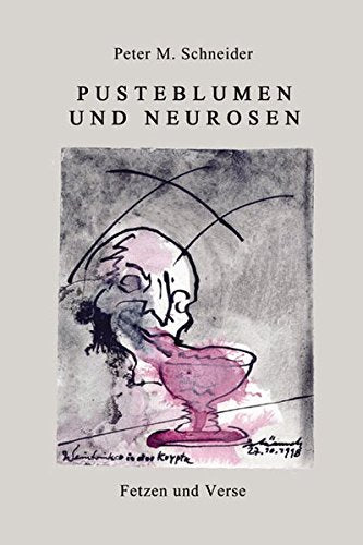 Pusteblumen und Neurosen. Fetzen und Verse Books