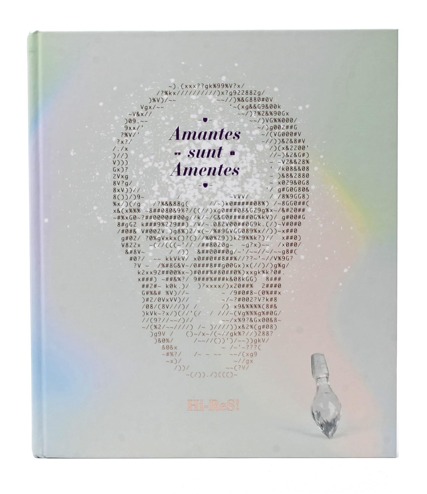 Hi-ReS!: Amantes sunt Amentes Law