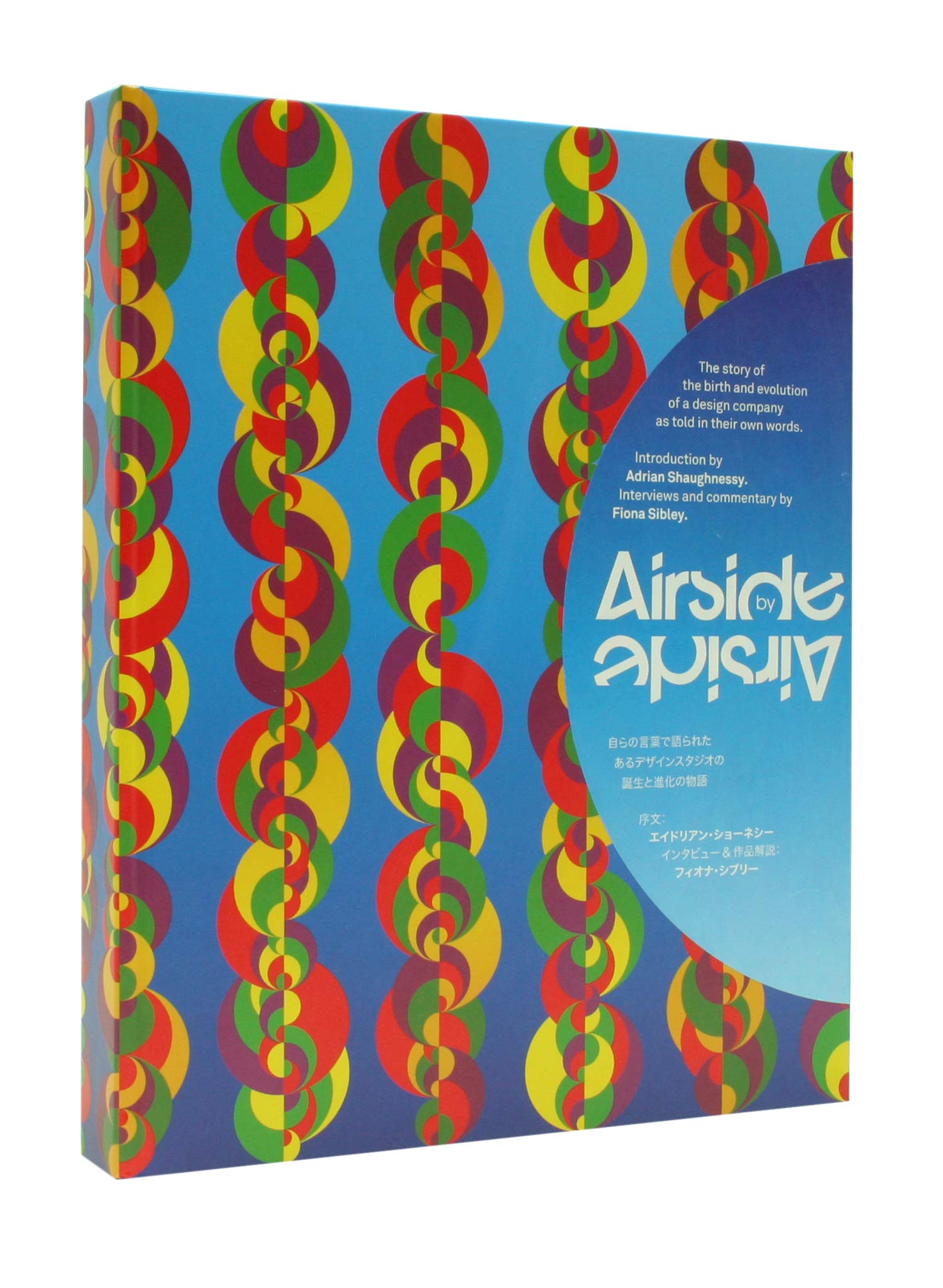 Airside: The story of the birth and evolution of an design company as told in their own words. Introduction by Adrian Shaughnessy. Interviews and commentary by Fiona Sibley Computer Science