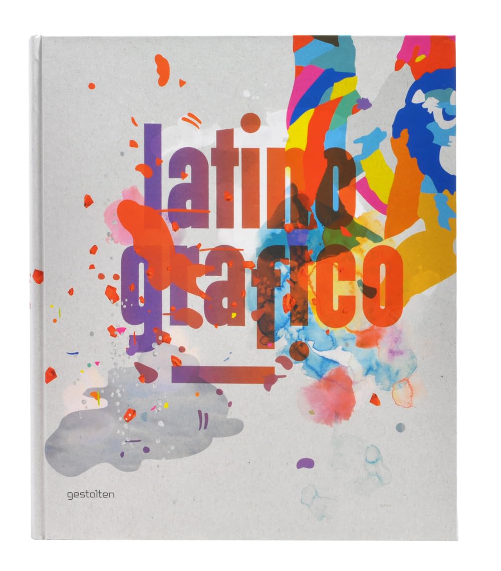 Latino-grafico: Visual Culture from Latin America book