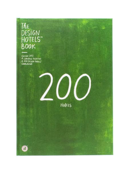 The Design Hotels™ Book: Edition 2011 Architecture