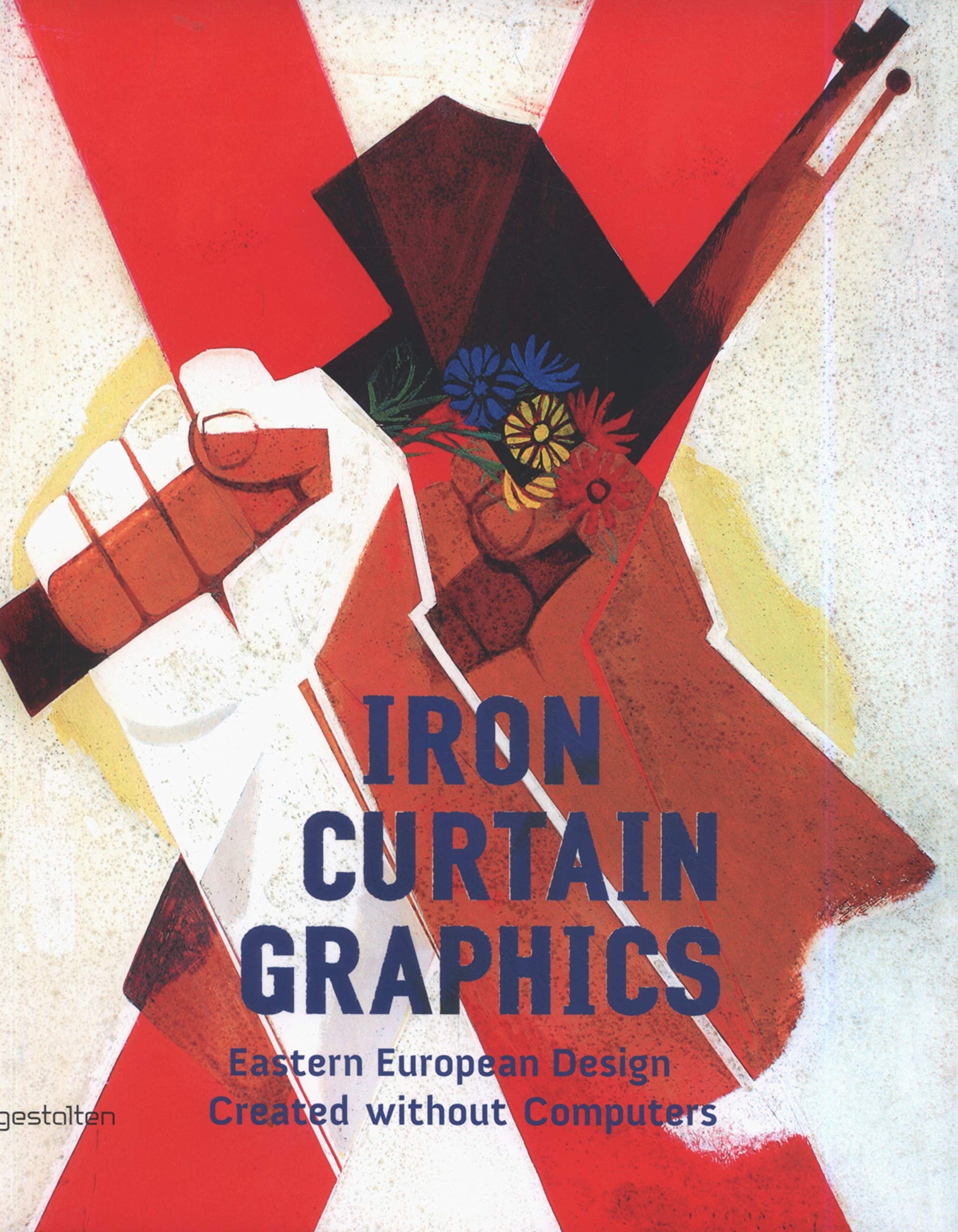Iron Curtain Graphics: Eastern European Design Created without Computers Social Sciences
