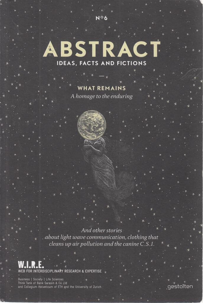 ABSTRACT N°6 Ideas, Facts and Fictions: What remains A homage to the enduring Books