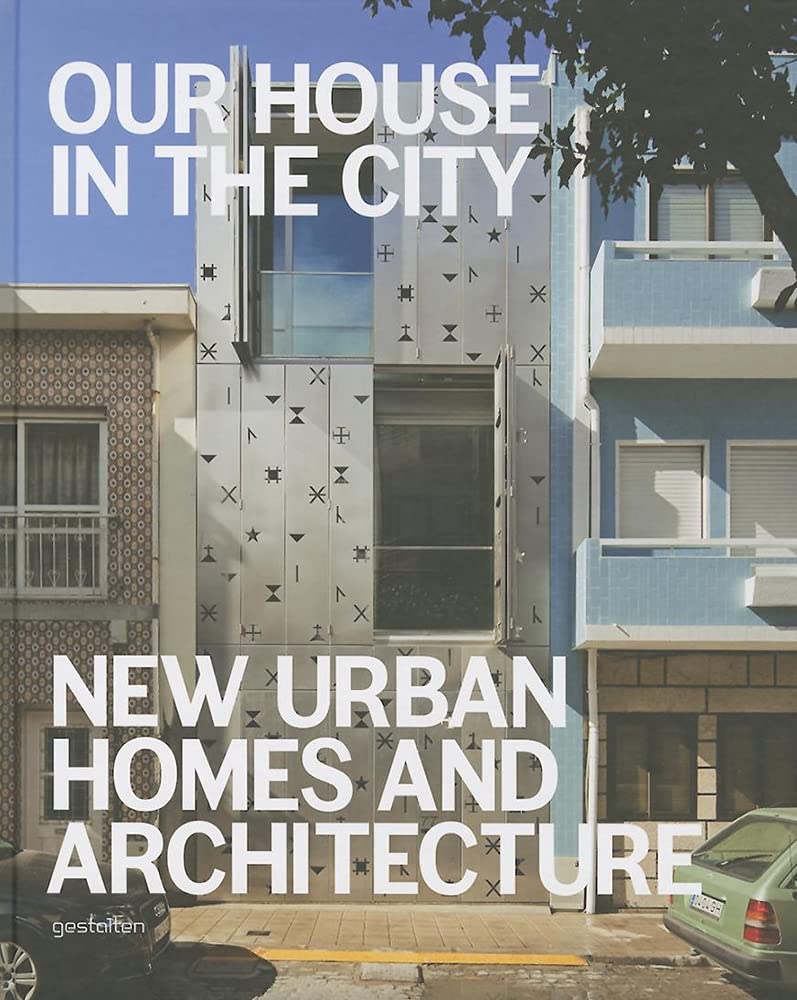 Our House in the City Architecture