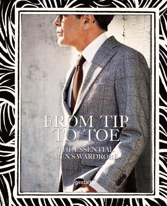 From Tip to Toe: The Essential Men's Wardrobe Film, Art & Culture