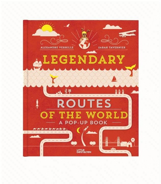 Legendary Routes of the World: A Pop-Up Book Film, Art & Culture