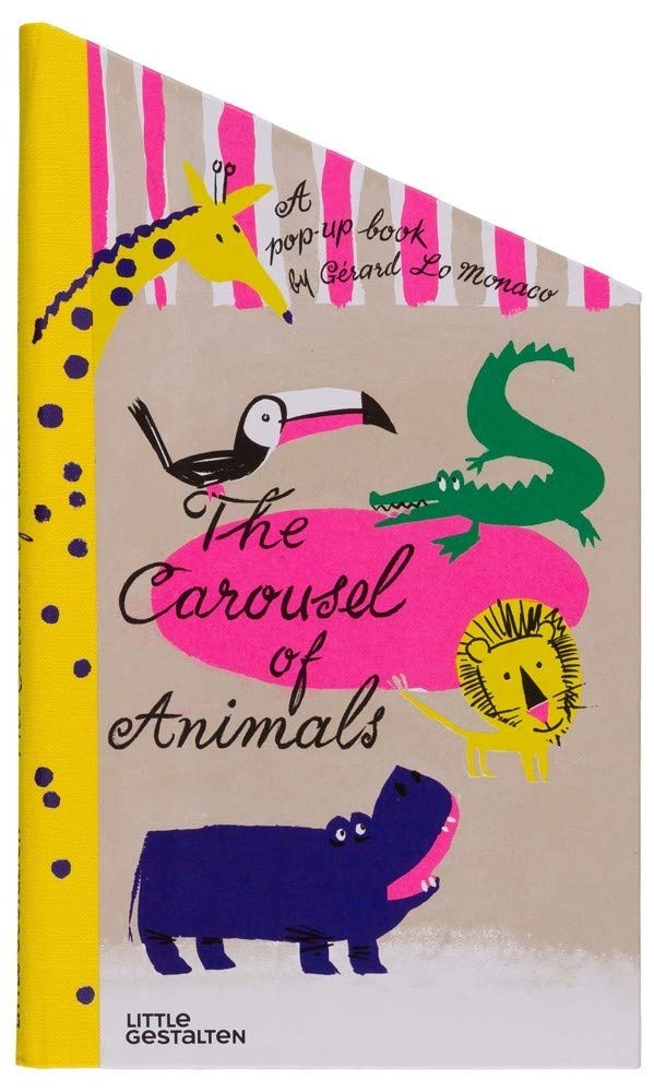 The Carousel of Animals: A Pop-up Book by Gérard Lo Monaco Non-fiction