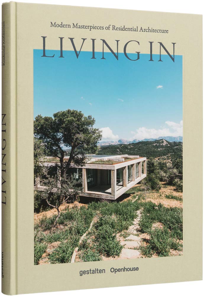 Living in : Modern masterpieces of residential architecture book