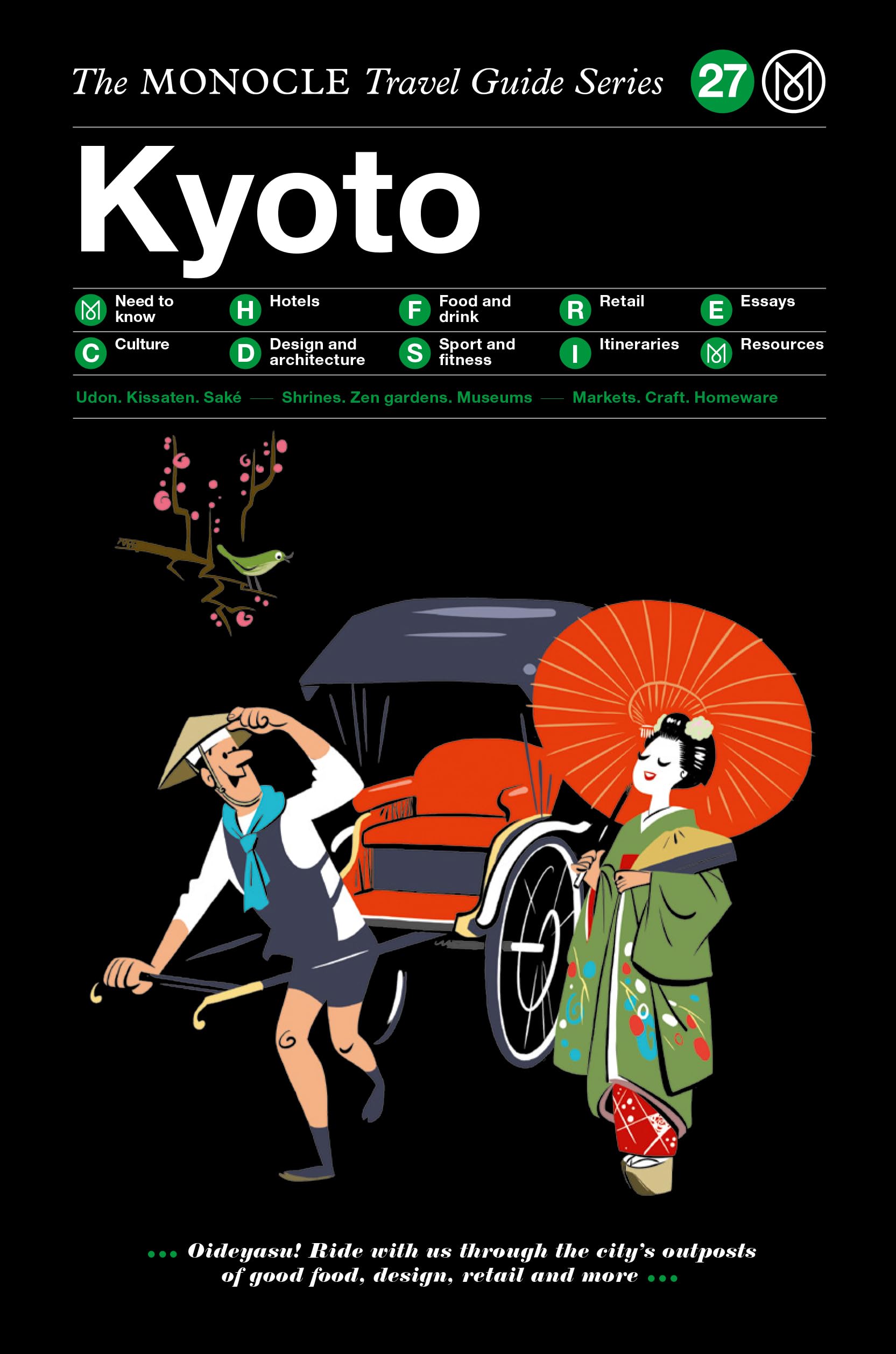 The Monocle Travel Guide to Kyoto: The Monocle Travel Guide Series (Monocle Travel Guide, 27) Film, Art & Culture