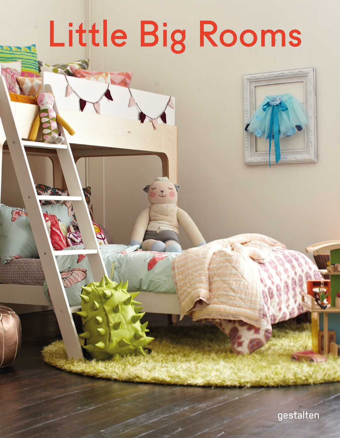 Little Big Rooms: New Nurseries and Rooms to Play in Architecture