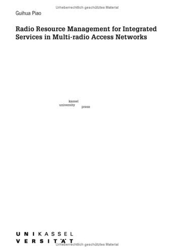 Radio Resource Management for Integrated Services in Multi-radio Access Networks Business & Technology