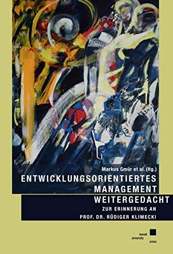 Entwicklungsorientiertes Management weitergedacht book