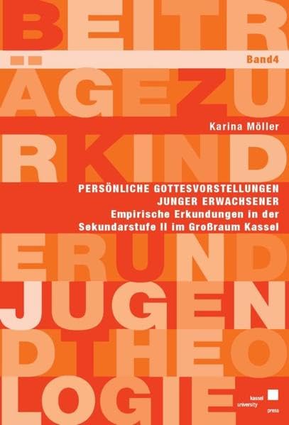 Persönliche Gottesvorstellungen junger Erwachsener Religion & Esotericism