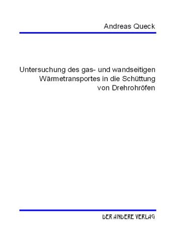 Untersuchung des gas- und wandseitigen Wärmetransportes in die Schüttung von Drehrohröfen Business & Technology