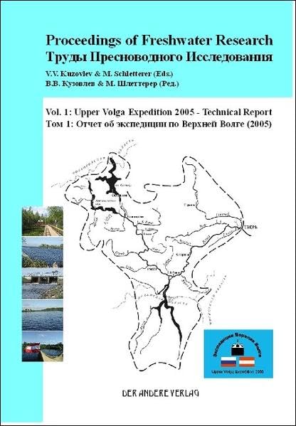 Upper Volga Expedition 2005 - Technical Report (Proceedings of Freshwater Research) Books