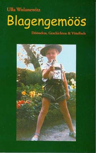 Blagengemöös: Döönekes, Geschichten & Vötellsels Historical Fiction