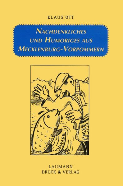 Nachdenkliches und Humoriges aus Mecklenburg-Vorpommern: Verse - Reime - Anekdoten und Geschichten von gestern und heute eines gebürtigen Breslauers Contemporary literature Books